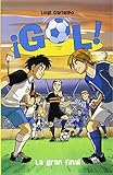 La gran final: Gol 5 (Spanish Edition)