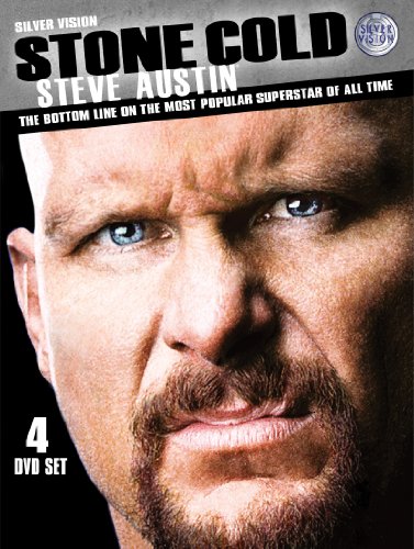 Stone Cold Steve Austin : The Bottom Line On The Most Popular Superstar Of All Time