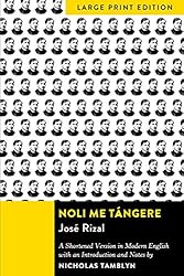 Noli Me Tángere (Large Print Edition): A Shortened