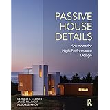 Passive House Details: Solutions for High-Performance Design