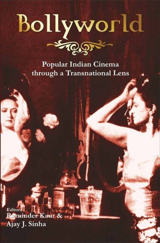 Bollyworld: Popular Indian Cinema Through A Transnational...