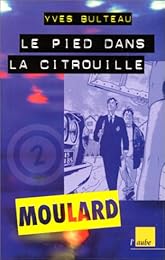 Le  pied dans la citrouille