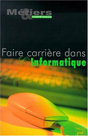 Les  métiers de l'informatique