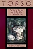 Torso: The Story of Eliot Ness and the Search for a Pysopathic Killer