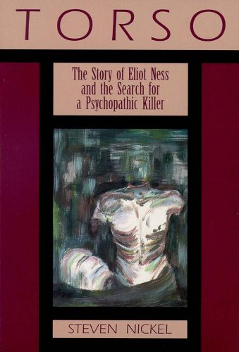 Torso: The Story of Eliot Ness and the Search for a Pysopathic Killer