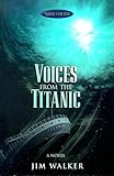 Front cover for the book Voices from the Titanic (Mysteries in Time Series) by Jim Walker