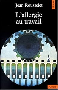 Livres Couvertures de L'Allergie au travail