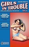 Girls in Trouble - Vol. 2 (Annotated): Comic Book Heroines of the Pulp Era by Adolphe Barreaux, Licorne Prints