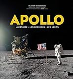 Apollo : L'histoire, les missions, les héros by 