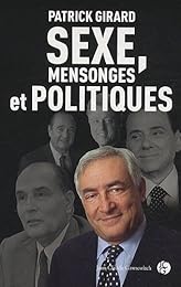 Sexe, mensonges et politiques