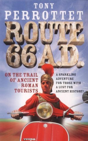 Route 66 AD: On the Trail of Ancient Roman Tourists