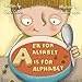 A er for alfabet/ A is for alphabet (Norwegian Edition)