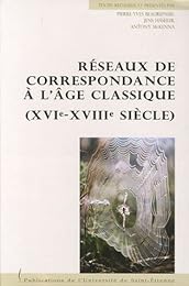 Réseaux de correspondance à l'Âge classique