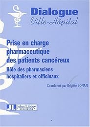 Prise en charge pharmaceutique des patients cancéreux