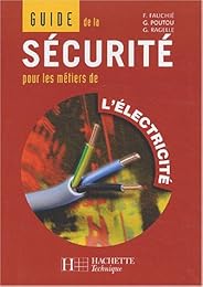 Guide de la sécurité pour les métiers de l'électricité