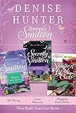 Sweetly Smitten: A Smitten Collection by Denise Hunter