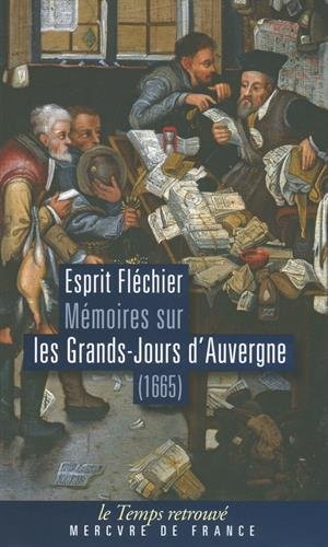 Mémoires de Fléchier sur les Grands-Jours d'Auvergne