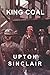 King Coal by Upton Sinclair