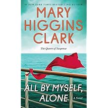 All By Myself, Alone: A Novel