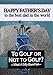 Golf Vintage Wood Sign (to Golf Or Not to Golf What a Silly Question)