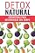 Livro DETOX NATURAL: Estratégias Para Desintoxicar Seu Corpo