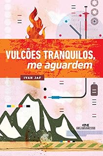 Livro Vulcões Tranquilos, Me Aguardem (Doces Venenos)