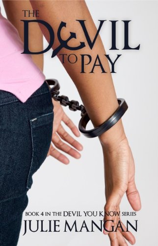 The Devil to Pay (Devil You Know Book 4)