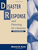Disaster Response and Planning for Libraries, Kahn, Miriam, 0838908373