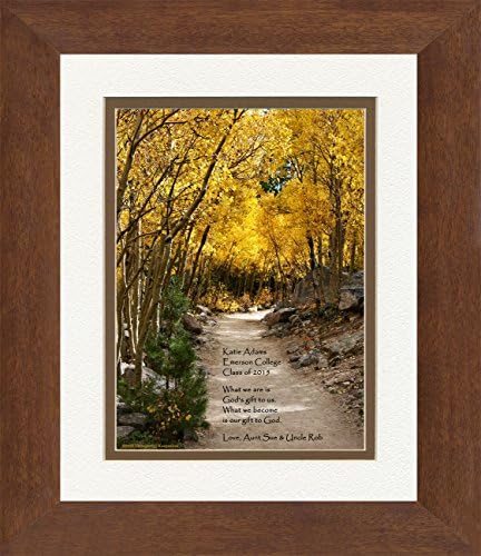 Framed Personalized Gift for Graduation "What we are is God's gift to us. What we become is our gift to God." Aspen Path 8x10 Matted. Special Graduation Gift for Graduate 2017, Baptism or Any Occasion