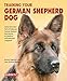 Training Your German Shepherd Dog (Training Your Dog Series) by 