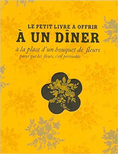 Le Petit Livre à Offrir à Un Diner à La Place Dun Bouquet