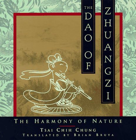 The Dao of Zhuangzi: The Harmony of Nature Paperback – October 13, 1997