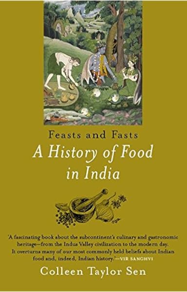 Buy Feast And Fasts A History Of Food In India Book Online At Low