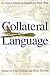 Collateral Language: A User's Guide to America's New War by John Collins, Ross Glover