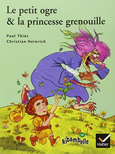 Le  petit ogre & la princesse grenouille