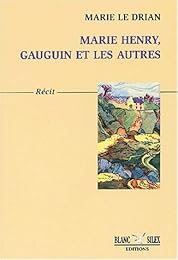 Marie Henry, Gauguin et les autres