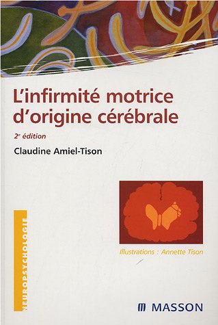 L' infirmité motrice d'origine cérébrale