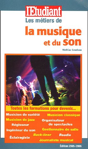 Les  métiers de la musique et du son