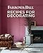 Farrow and Ball: Recipes for Decorating by 