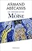 Les derniers jours de Moïse (BIOGRAPHIES, ME) (French Edition) by 