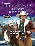 Westin's Wyoming (Open Sky Ranch)