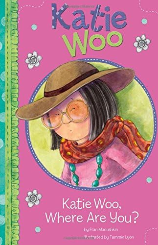 Katie Woo, Where Are You?