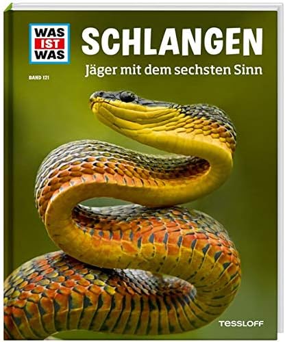 WAS IST WAS Band 121 Schlangen. Jäger mit dem sechsten Sinn