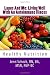 By Jenn Schoch - Lupus And Me: Living Well With An Autoimmune Illness: Healthy Nutrition: 1 by Jenn Schoch