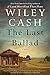 The Last Ballad: A Novel