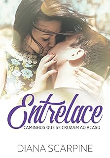 Livro Entrelace: Caminhos que se cruzam ao acaso (Hábeis Livro 1)