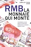 RMB : La monnaie qui monte by