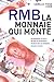 RMB : La monnaie qui monte by
