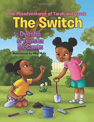 The Switch (The Misadventures of Tarah and Darah) (Volume 1)