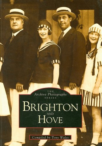 Brighton and Hove (Archive Photographs)